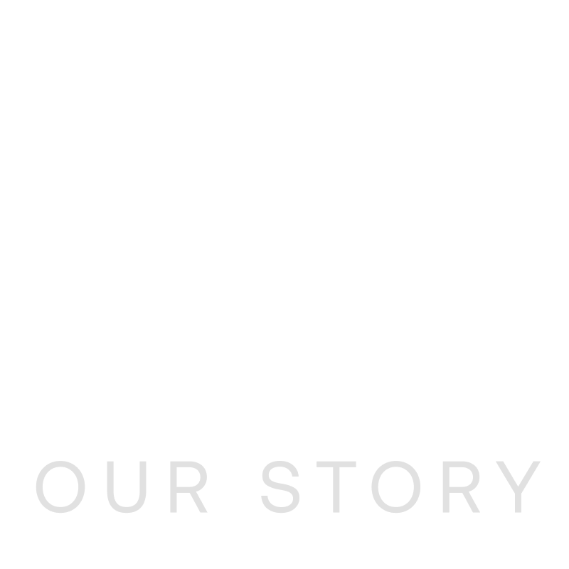 Our Story